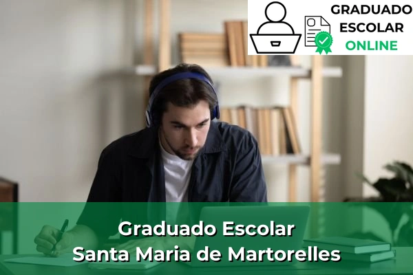 Graduado Escolar en Santa Maria de Martorelles
